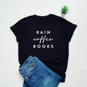 rain coffee books printed unisex t shirt